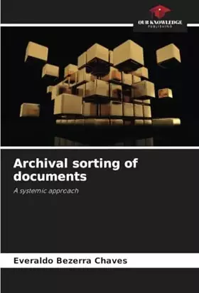 Couverture du produit · Archival sorting of documents: A systemic approach