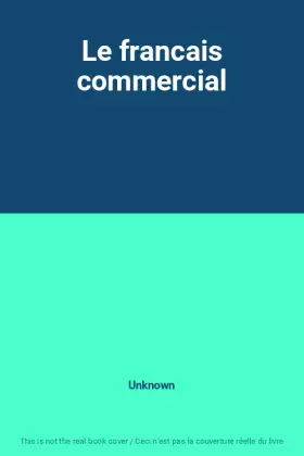 Couverture du produit · Le francais commercial