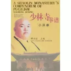Couverture du produit · Shaolin boxing spectrum: Small Hong Quan (Paperback)
