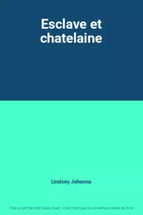 Couverture du produit · Esclave et chatelaine