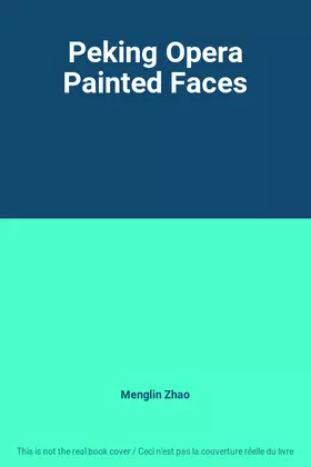 Couverture du produit · Peking Opera Painted Faces