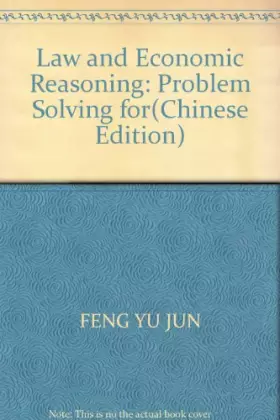 Couverture du produit · Law and Economic Reasoning: Problem Solving for