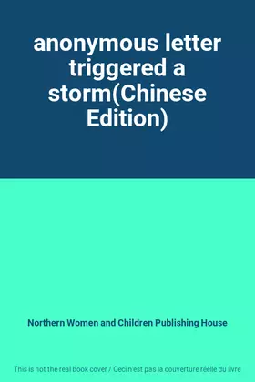 Couverture du produit · anonymous letter triggered a storm(Chinese Edition)
