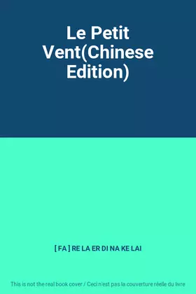 Couverture du produit · Le Petit Vent(Chinese Edition)