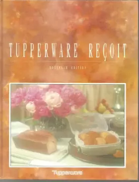 Couverture du produit · Tupperware Reçoit: Nouvelle edition