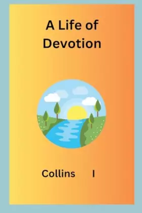 Couverture du produit · A Life of Devotion