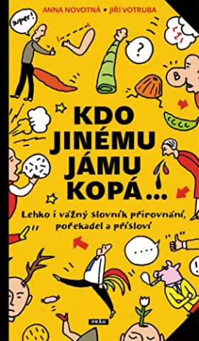Couverture du produit · Kdo jinému jámu kopá (2013)