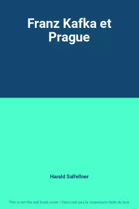 Couverture du produit · Franz Kafka et Prague