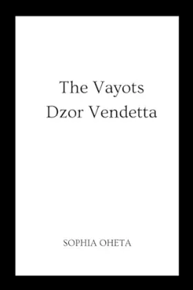 Couverture du produit · The Vayots Dzor Vendetta