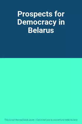 Couverture du produit · Prospects for Democracy in Belarus