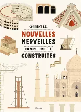 Couverture du produit · Comment les Nouvelles Merveilles du monde ont été construites