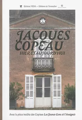 Couverture du produit · Jacques Copeau hier et aujourd'hui