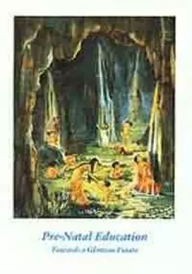 Couverture du produit · Pre-Natal Education  Towards a Glorious Future