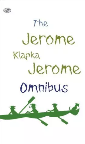 Couverture du produit · The Jerome K Jerome Omnibus