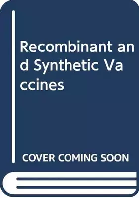 Couverture du produit · Recombinant and synthetic vaccines