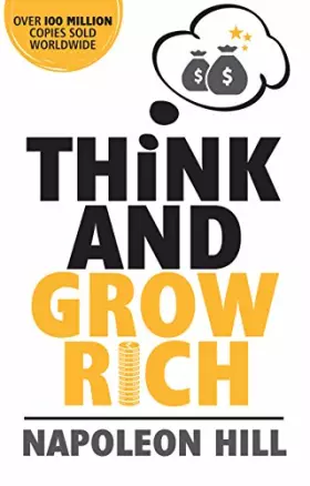 Couverture du produit · Think and Grow Rich by Hill, Napoleon (2004) Paperback