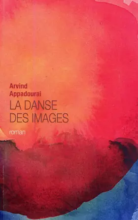 Couverture du produit · La danse des images