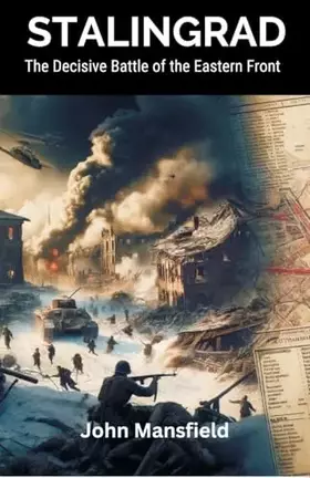 Couverture du produit · Stalingrad: The Decisive Battle of the Eastern Front