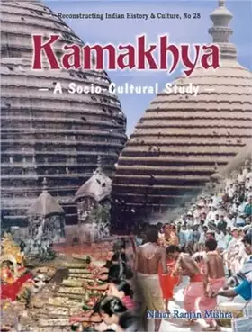 Couverture du produit · Kamakhya: A Socio-Cultural Study