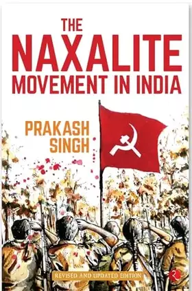 Couverture du produit · Naxalite Movement in India
