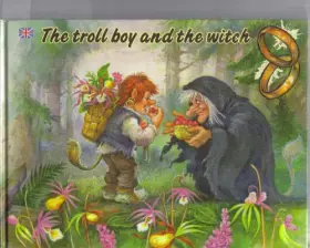 Couverture du produit · The Troll Boy and the Witch
