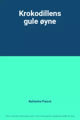 Couverture du produit · Krokodillens gule øyne