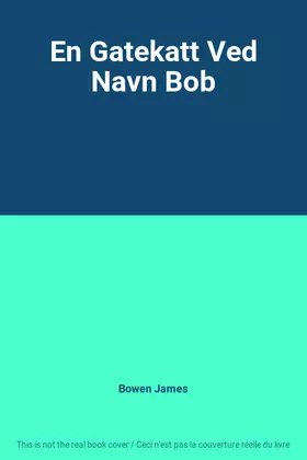 Couverture du produit · En Gatekatt Ved Navn Bob