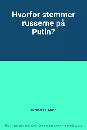 Couverture du produit · Hvorfor stemmer russerne på Putin?