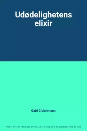 Couverture du produit · Udødelighetens elixir