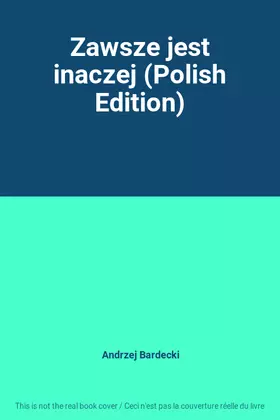 Couverture du produit · Zawsze jest inaczej (Polish Edition)