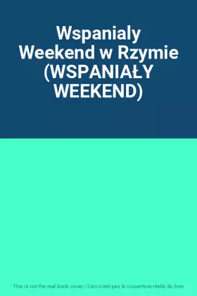 Couverture du produit · Wspanialy Weekend w Rzymie (WSPANIAŁY WEEKEND)