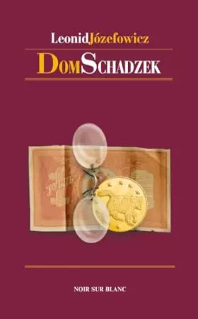 Couverture du produit · Dom schadzek (Putilin Series - Book 2)