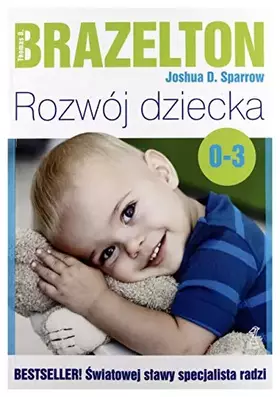 Couverture du produit · Rozwoj dziecka. Od 0 lat do 3 lat