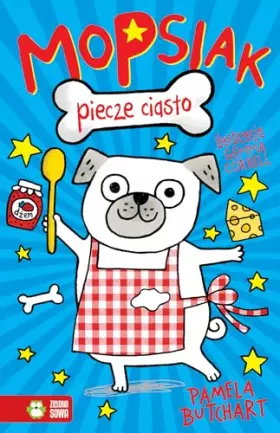 Couverture du produit · Mopsiak piecze ciasto Tom 1 (Polish Edition)