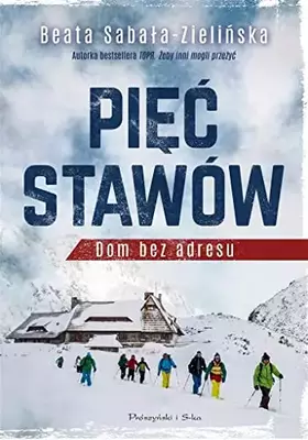 Couverture du produit · Pięć Stawów. Dom bez adresu