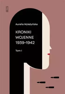Couverture du produit · Kroniki wojenne Tom 1 1939-1942 Tom 2 1943-1944