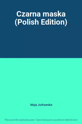 Couverture du produit · Czarna maska (Polish Edition)