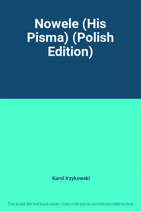 Couverture du produit · Nowele (His Pisma) (Polish Edition)