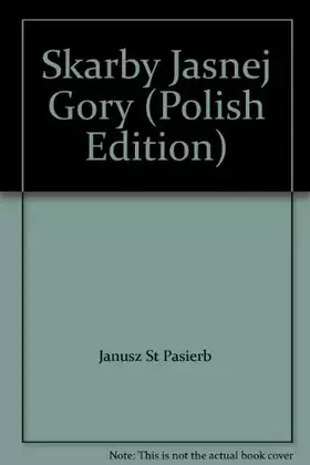 Couverture du produit · Skarby Jasnej Góry (Polish Edition)