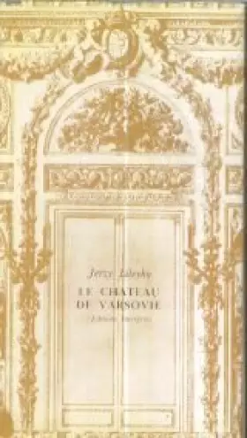 Couverture du produit · Le chateau de Varsovie
