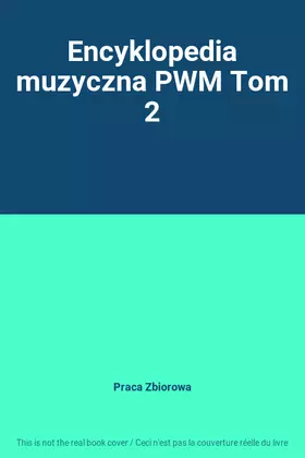Couverture du produit · Encyklopedia muzyczna PWM Tom 2