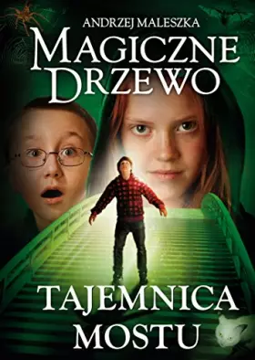 Couverture du produit · Magiczne Drzewo Tajemnica mostu