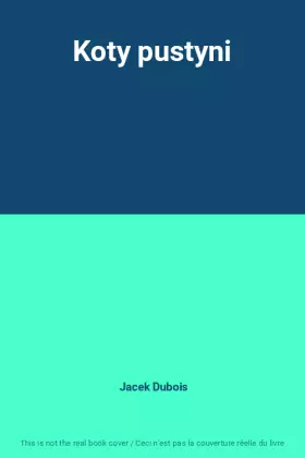 Couverture du produit · Koty pustyni