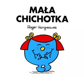 Couverture du produit · MaĹa chichotka - Roger Hargreaves [KSIÄĹťKA]