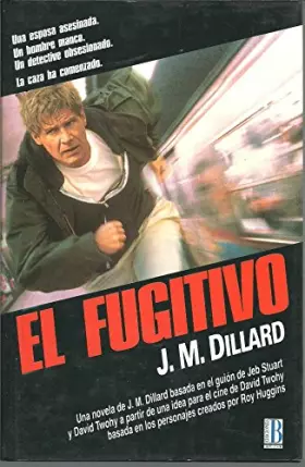 Couverture du produit · Fugitivo, el