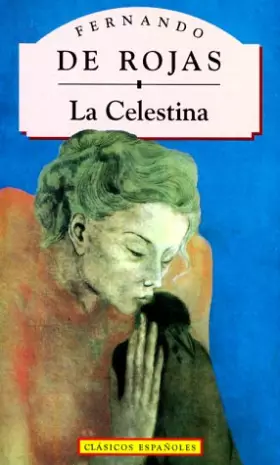 Couverture du produit · Celestina, La