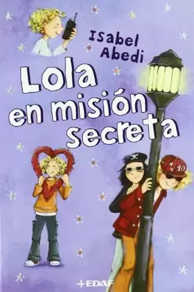 Couverture du produit · Lola En Mision Secreta