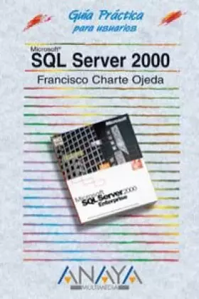 Couverture du produit · SQL SERVER 2000-GUIA PRACTICA (SIN COLECCION)