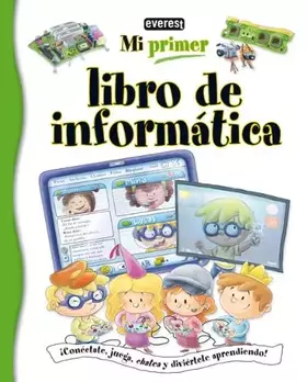 Couverture du produit · Mi primer libro de informatica / My First Computer Book