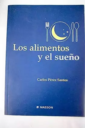 Couverture du produit · Alimentos y el sueño, los